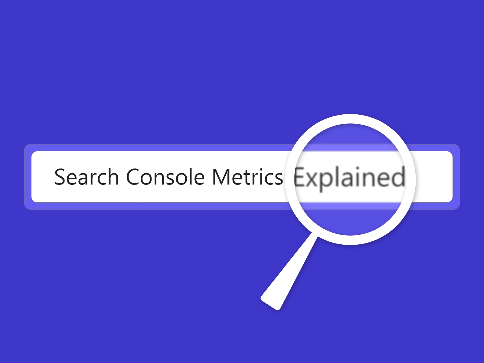 6 Essential Google Search Console Metrics to Elevate Your SEO Strategy